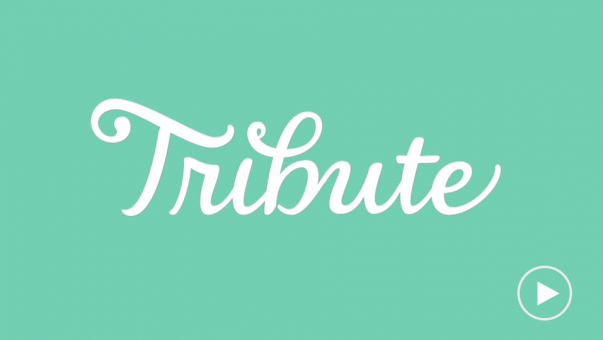 WHAT IS TRIBUTE?